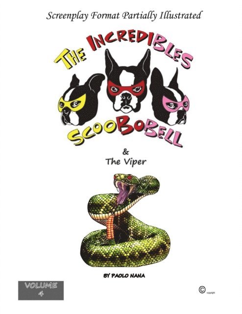 paolo nana - Incredibles Scoobobell & the Viper (Volume 4), E-bok