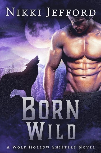 Nikki Jefford - Born Wild, E-bok