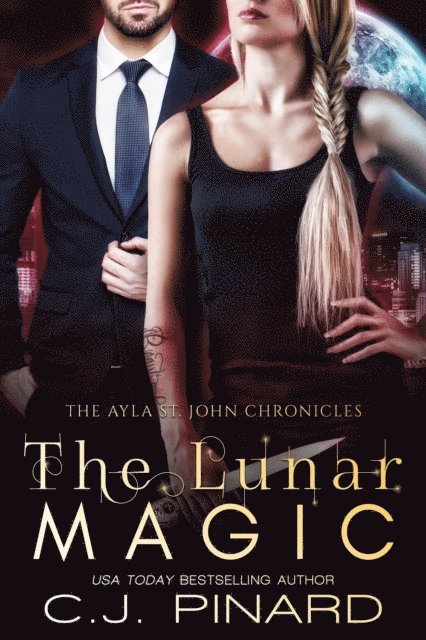 C.J. Pinard - Lunar Magic, E-bok