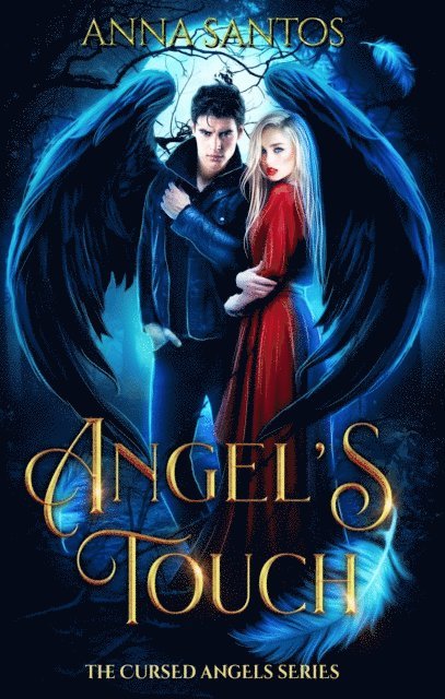 Anna Santos - Angel's Touch, E-bok