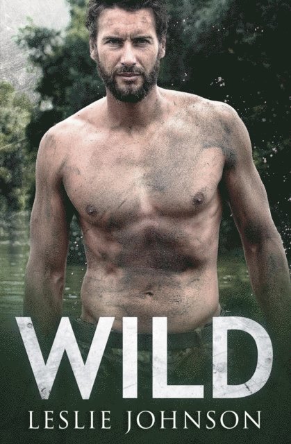 Leslie Johnson - Wild, E-bok