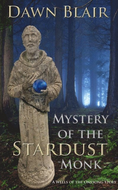 Dawn Blair - Mystery of the Stardust Monk, E-bok