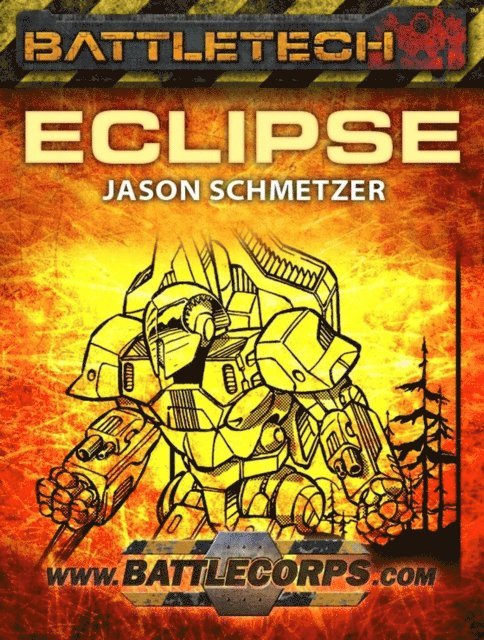 Jason Schmetzer - BattleTech: Eclipse, E-bok