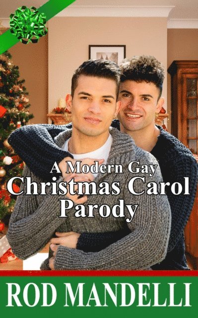 Rod Mandelli - Modern Gay Christmas Carol Parody, E-bok