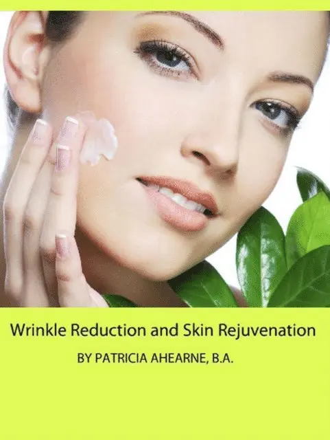 B.A. Patricia Ahearne - Wrinkle Reduction and Skin Rejuvenation, E-bok. Tillgänglighet: Lägg i varukorg