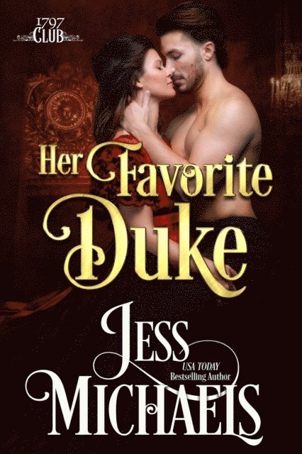 Jess Michaels - Her Favorite Duke, E-bok