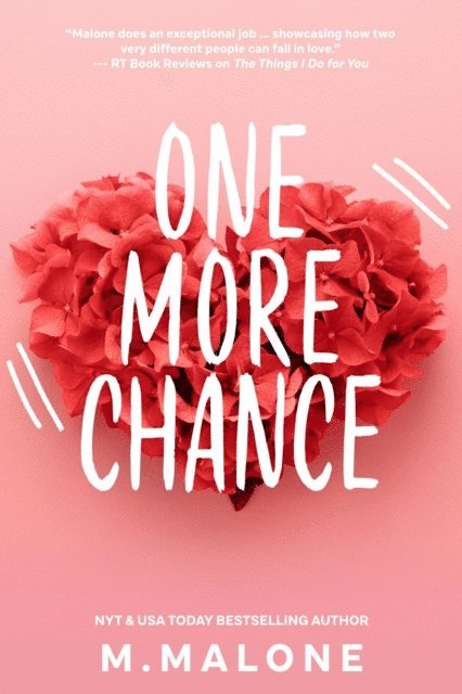 M. Malone - One More Chance, E-bok
