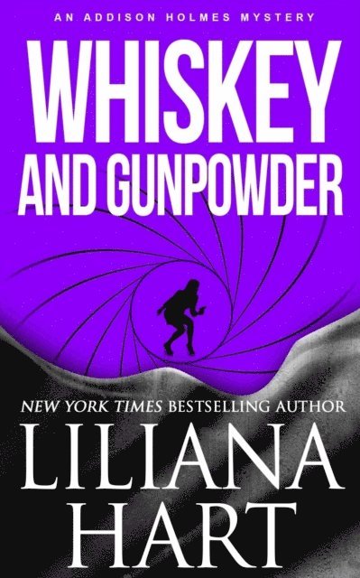 Liliana Hart - Whiskey and Gunpowder, E-bok