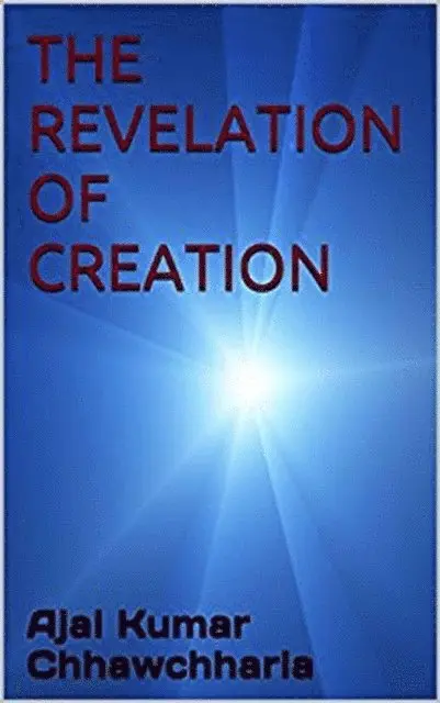 Ajai Kumar Chhawchharia - Revelation of Creation, E-bok. Tillgänglighet: Lägg i varukorg