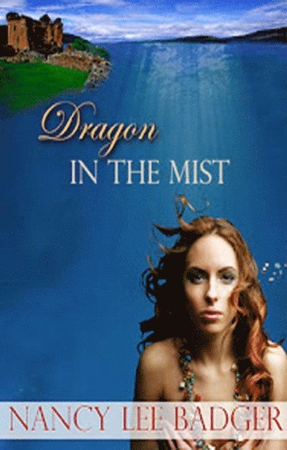 Nancy Lee Badger - Dragon In The Mist, E-bok