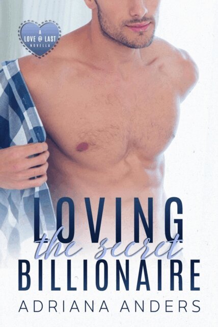 Adriana Anders - Loving the Secret Billionaire, E-bok