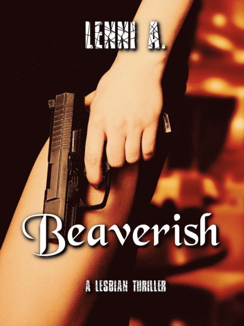 Lenni A. - Beaverish, E-bok. Tillgänglighet: Lägg i varukorg
