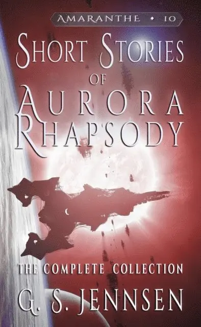 G. S. Jennsen - Short Stories of Aurora Rhapsody, E-bok. Tillgänglighet: Lägg i varukorg