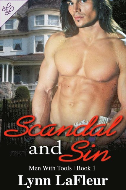 Lynn LaFleur - Scandal and Sin, E-bok