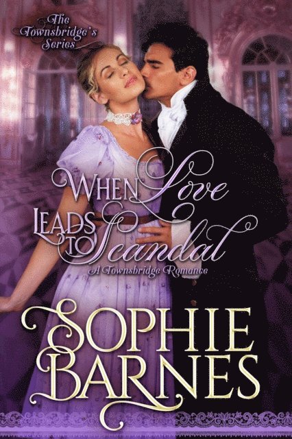 Sophie Barnes - When Love Leads To Scandal, E-bok
