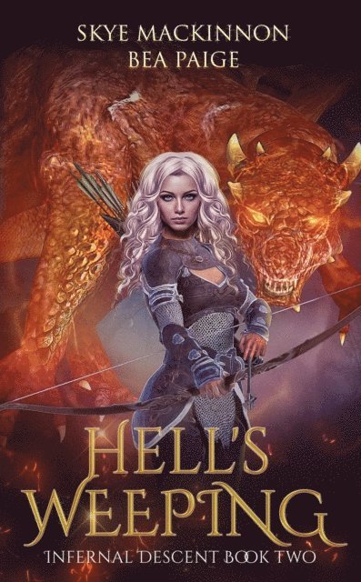 Bea Paige, Skye MacKinnon - Hell's Weeping, E-bok