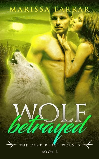 Marissa Farrar - Wolf Betrayed, E-bok. Tillgänglighet: Lägg i varukorg