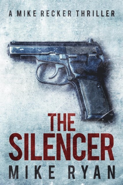 Mike Ryan - Silencer, E-bok