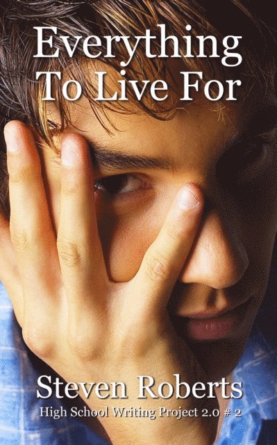 Steven Roberts - Everything To Live For, E-bok