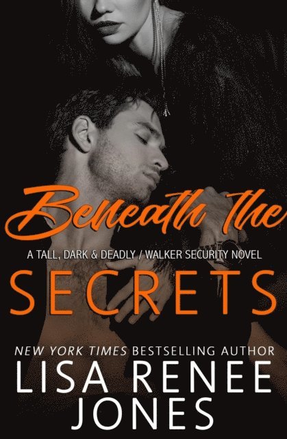 Lisa Renee Jones - Beneath the Secrets, E-bok