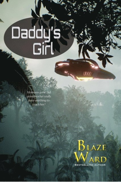 Blaze Ward - Daddy's Girl, E-bok