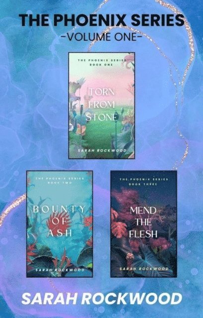 Sarah Rockwood - Phoenix Series Boxset 1: The Reclamation Trilogy, E-bok