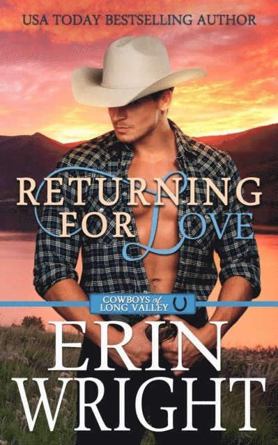 Erin Wright - Returning for Love: A Second Chance Western Romance, E-bok