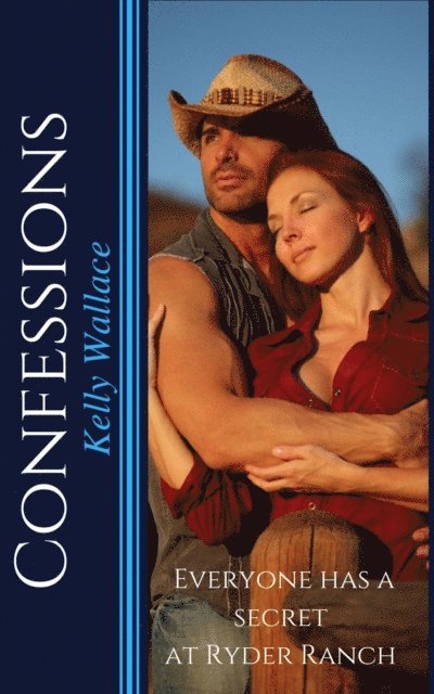 Kelly Wallace - Confessions - Everyone Has A Secret At Ryder Ranch, E-bok. Tillgänglighet: Lägg i varukorg