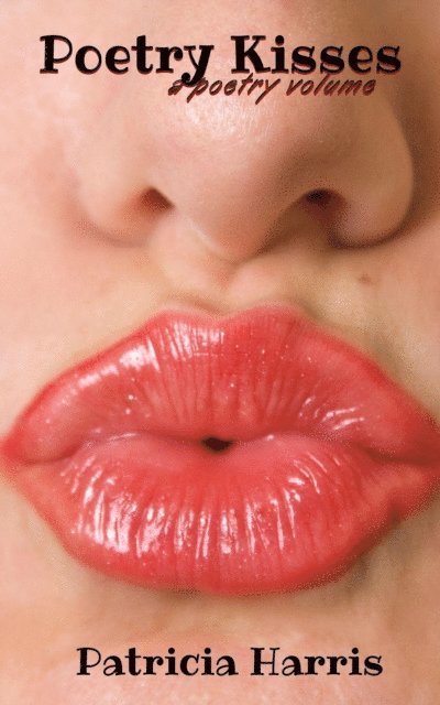 Patricia Harris - Poetry Kisses, E-bok