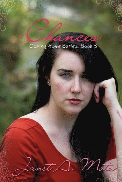 Janet A. Mota - Chances, E-bok