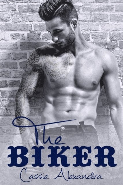 Cassie Alexandra - Biker (Books 1 and 2), E-bok