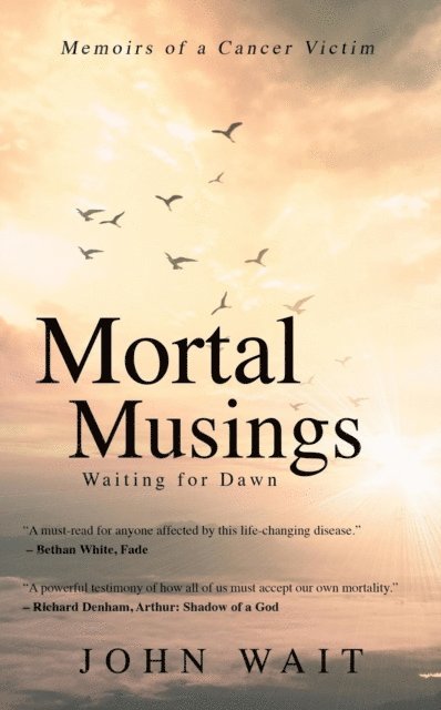 John Wait - Mortal Musings: Waiting for Dawn, E-bok