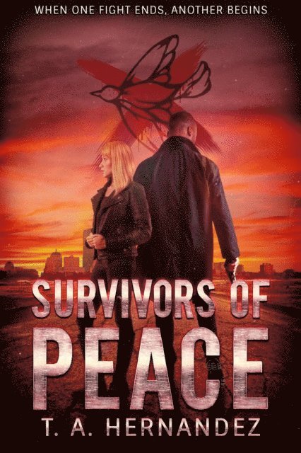 T. A. Hernandez - Survivors of PEACE, E-bok. Tillgänglighet: Lägg i varukorg