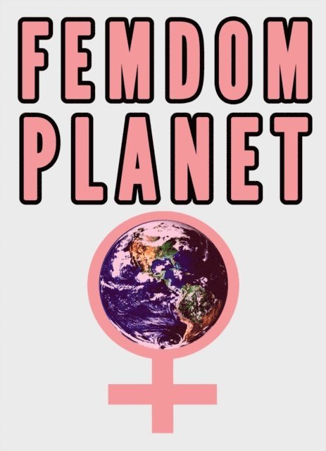 Chrissy Wild - Femdom Planet (Female Dominated Future), E-bok