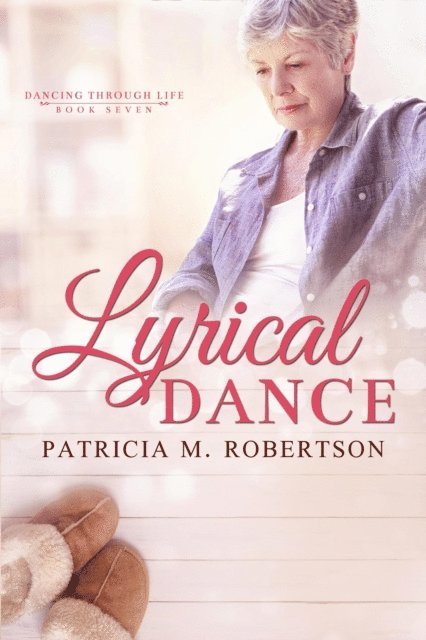 Patricia M. Robertson - Lyrical Dance, E-bok. Tillgänglighet: Lägg i varukorg