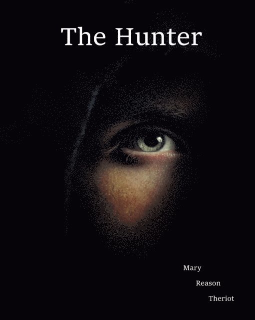Mary Reason Theriot - Hunter, E-bok
