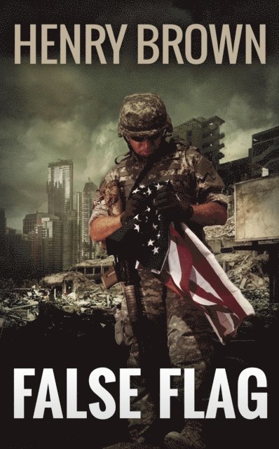Henry Brown - False Flag, E-bok