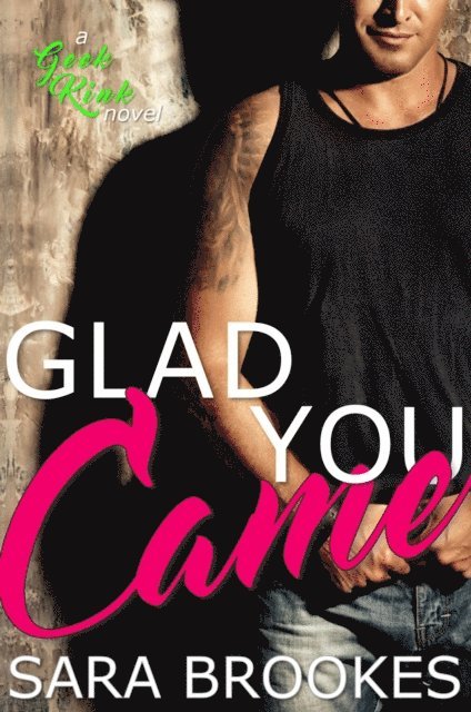 Sara Brookes - Glad You Came, E-bok