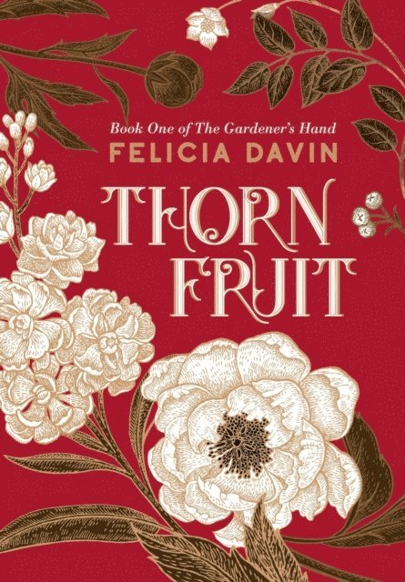 Felicia Davin - Thornfruit, E-bok