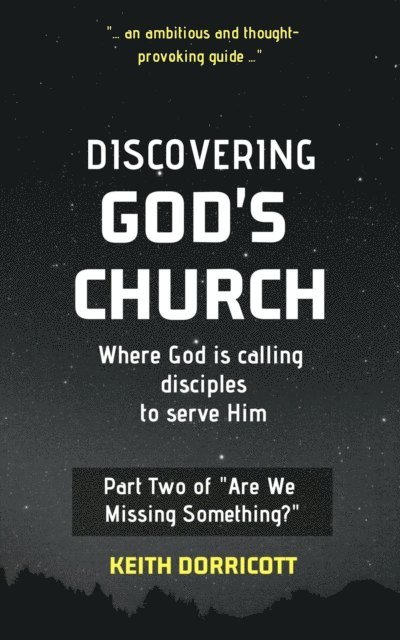 Keith Dorricott - Discovering God's Church, E-bok
