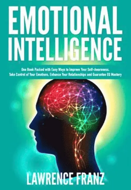 Lawrence Franz - Emotional Intelligence, E-bok. Tillgänglighet: Lägg i varukorg