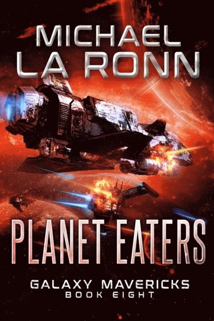 Michael La Ronn - Planet Eaters, E-bok