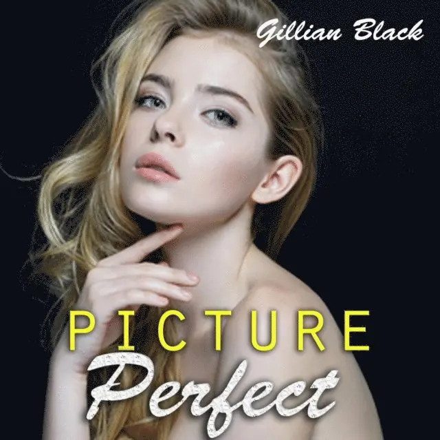 Gillian Black - Picture Perfect, E-bok. Tillgänglighet: Lägg i varukorg