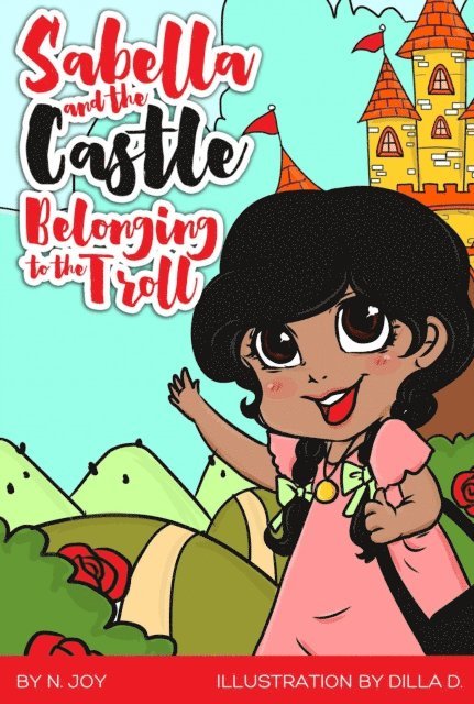 N. Joy - Sabella and the Castle Belonging to the Troll, E-bok