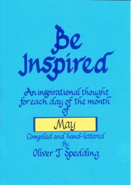 Oliver T. Spedding - Be Inspired - May, E-bok. Tillgänglighet: Lägg i varukorg