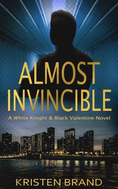 Kristen Brand - Almost Invincible, E-bok