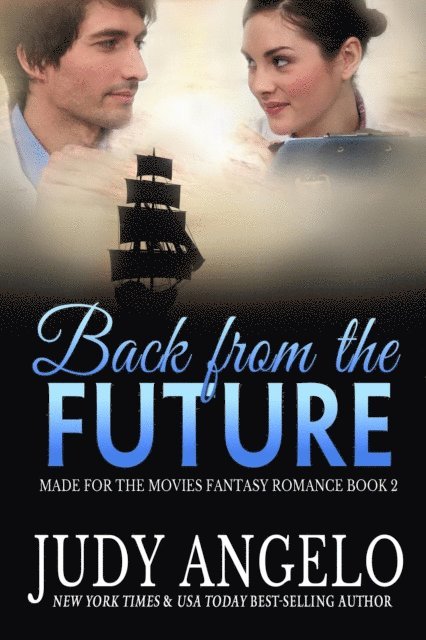 JUDY ANGELO - Back from the Future, E-bok