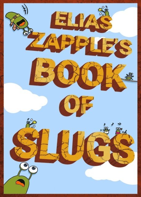Elias Zapple - Elias Zapple's Book of Slugs, E-bok