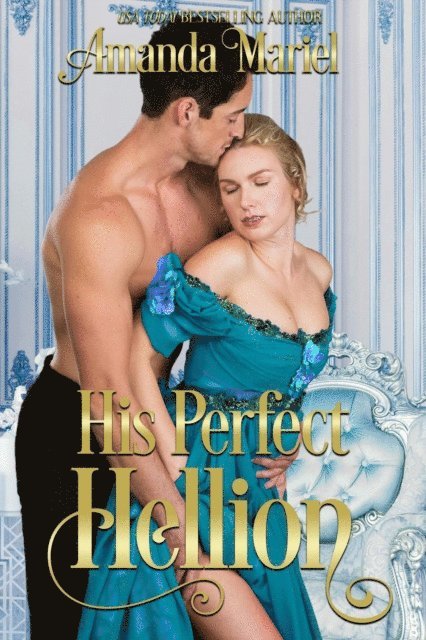 Amanda Mariel - His Perfect Hellion, E-bok