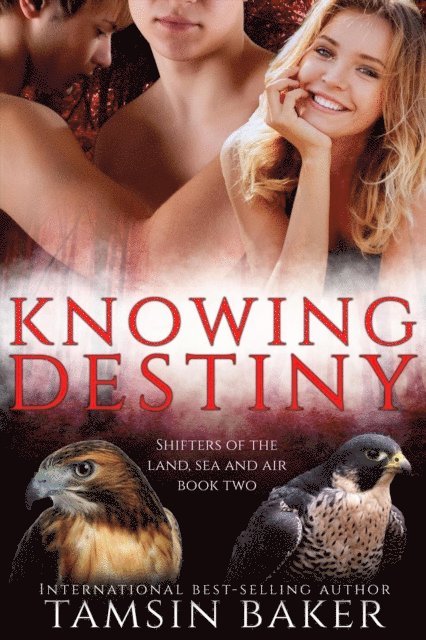 Tamsin Baker - Knowing Destiny, E-bok